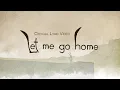 Lagu Let Me Go Home (Official Lyric Video) From The Game \