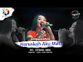 Download Lagu HARUSKAH AKU MATI - DIFARINA INDRA - PRINGGONDANI Mak Ketotor..!!! - TOP AUDIO