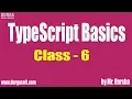 Learn Angular 2 4 5 6 Online Training Type Script Class - 6 by Harsha Sir