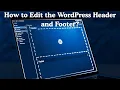 How to Edit the WordPress Header and Footer