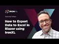 How to Export Data to Excel in Blazor using IronXL