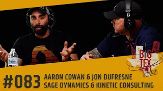 Aaron Cowan Jon Dufresne - Sage Dynamics Kinetic Consulting