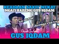 Lagu IBU TRI KECELAKAAN 4 KALI NEKAT NGAJI BARENG GUS IQDAM‼️GUS IQDAM TERBARU DI REMBANG
