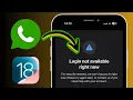 iPhone Login Not Available Right Now For Security Reasons in WhatsApp