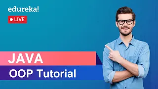 Object Oriented Programming in Java Java OOPs Concepts Edureka Java Live - 1