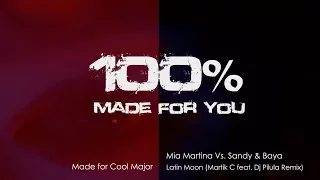 Mia Martina Vs. Sandy \u0026 Baya - Latin Moon (Martik C feat. Dj Pilula Dance Remix) [100% Made For You]