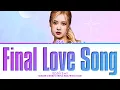 Download Lagu I-LAND2 FINAL LOVE SONG (With ROSÉ of BLACKPINK) Lyrics (Color Coded Lyrics)