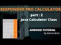 Part 2 Responsive Pro Calculator App In Android Studio Calculator Class In Java CS Community