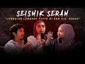 KISAH SERAM CAMPING “LAMBAIAN LEMBAGA PUTIH” | SEISMIK SERAM