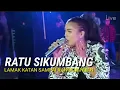 Download Lagu Ratu Sikumbang - LAMAK KATAN SAMPAI RANGKUANGAN [Remix Cover ]