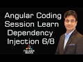 Angular Coding Session Learn Dependency Injection Practical