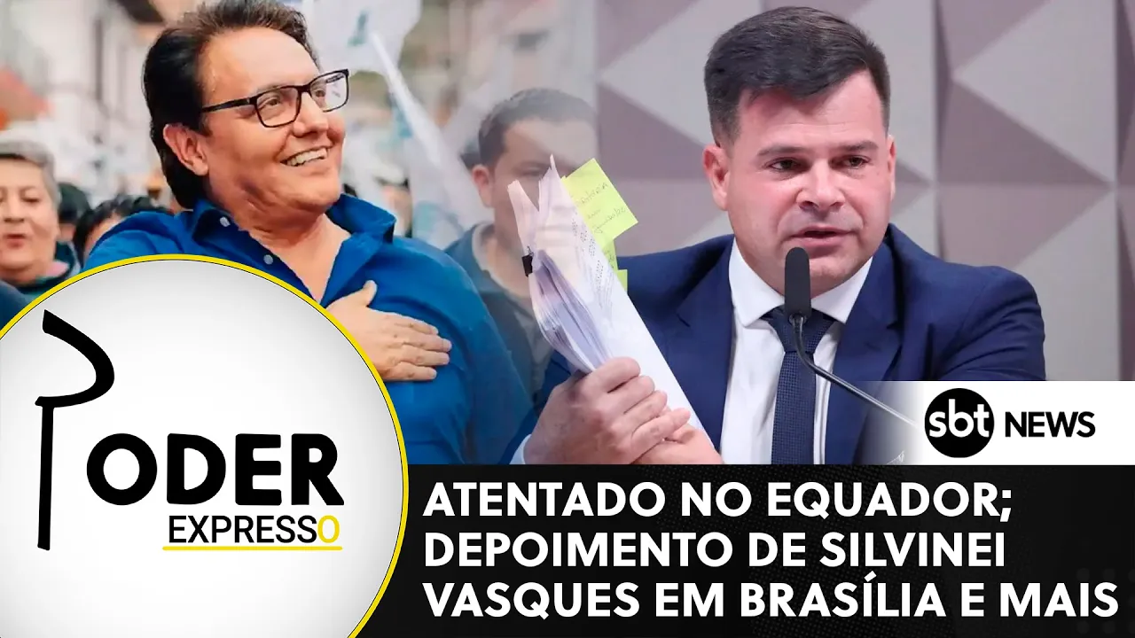 Atentado no Equador, depoimento de Silvinei Vasques em Brasília e mais notícias