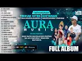 AURA MUSIC FULL ALBUM LIVE MORANG KARE MADIUN