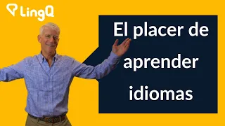 El placer de aprender idiomas