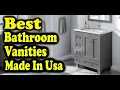 Best Bathroom Vanities Made In USA