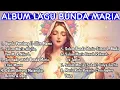 Download Lagu Kumpulan Lagu Rohani Katolik Terbaru-Lagu Maria [Lagu Bulan Maria \u0026 Rosario Tahun 2025]