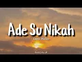 Lagu Ade Su Nikah - Izanor Alveiro || (Lirik Lagu) OH OH ADEK SU NIKAH KAKA GAYA LAMBAT VIRAL TIKTOK 🎶🎶🎶