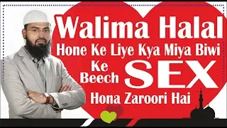 Download Walima Halal Hone Keliye Kya Miya Biwi Ke Beech Jima - Sex Hona Zaroori Hai By @AdvFaizSyedOfficial MP3