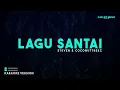 Steven & Coconuttreez – Lagu Santai (Karaoke Version)