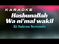 Download Lagu Karaoke Hasbunallah Wani'mal Wakil (Ki Sukron Suwondo)