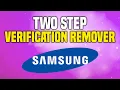 Samsung Account Two Step Verification Remover SIMPLE WAY