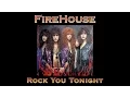 Lagu FireHouse - Rock You Tonight (Lyrics)