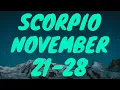 SCORPIO - UNEXPECTED TEXT COMES IN SCORPIO REVEALING SOMETHING THAT WAS HIDDEN November 21-28