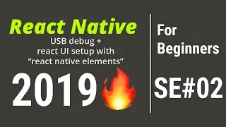 react native tutorial 2019 react native app debugging android native elements SE