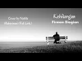 Full Lirik Cover Nabila Maharani - Kehilangan (Firman Siagian)