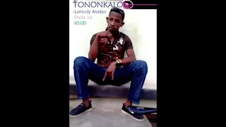 tononkalo lamaody avaizo dada jul 