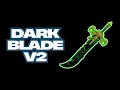 Unlock Dark Blade V2 FAST Blox Fruits