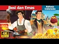 Download Lagu Besi dan Emas | Iron And Gold in Indonesian | @IndonesianFairyTales