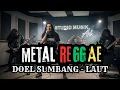 Download Lagu Cover Lagu Doel Sumbang - Laut METAL REGGAE