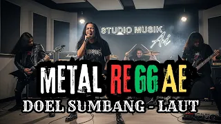 cover lagu doel sumbang laut metal reggae