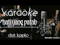 Download Lagu Hati yang patah karaoke cover