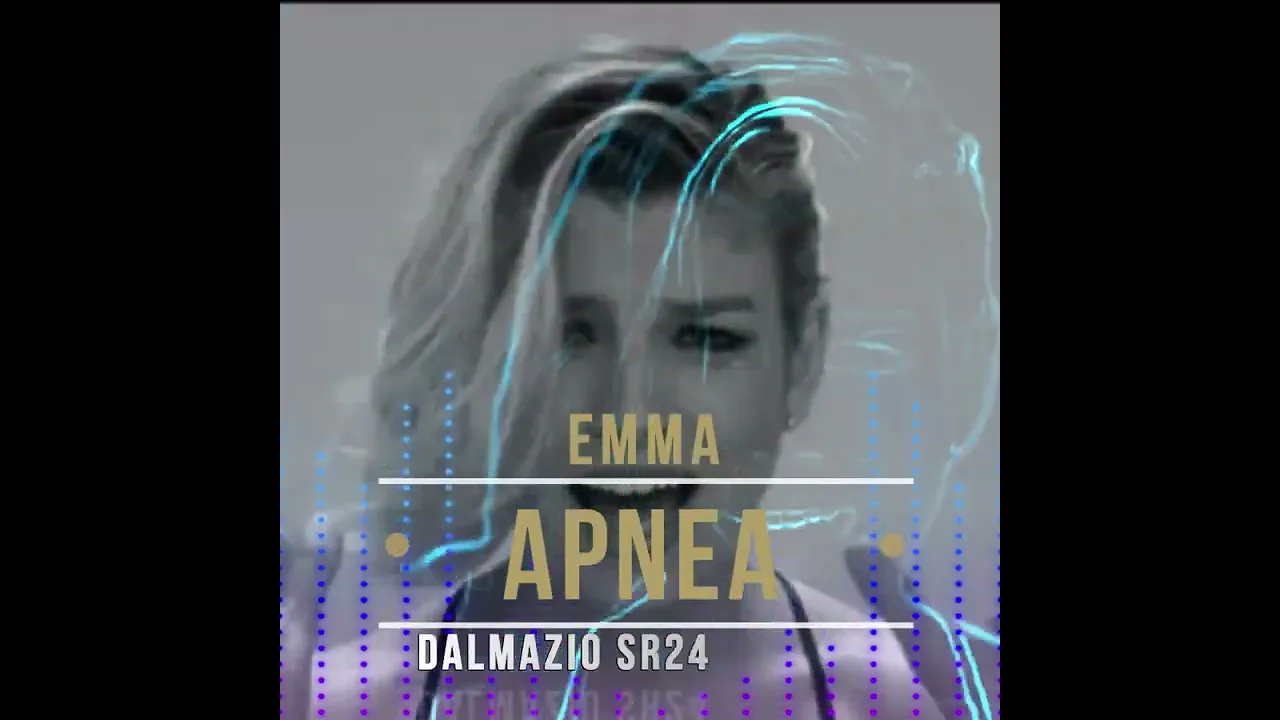 Emma - Apnea (Dalmazio SR24 Bootleg)