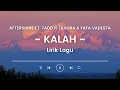 Lagu KALAH - AFTERSHINE FT. TADEUS LAVORA \u0026 FAFA VADESTA (LIRIK LAGU)