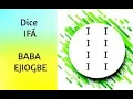 EJIOGBE COMPLETO DICE IFA Consejos Recomendaciones Secretos Descripcion del Oddun y mucho mas