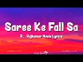 Download Lagu Saree Ke Fall Sa (Lyrics) | R Rajkumar | Shahid Kapoor, Sonakshi Sinha, Sonu Sood, Nakash A, Antra M