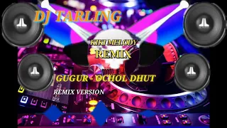 Download DJ TARLING GUGUR - OCHOL DHUT || REMIX VERSION DJ TIKTOK MP3