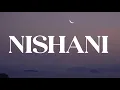 Download Lagu Nishani - Rishi Roy,Dabzee