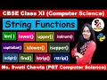 String Functions in Python - Part 1 String methods in Python CBSE Class 11 COMPUTER SCIENCE