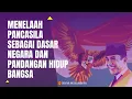 Download Lagu Menelaah Pancasila Sebagai Dasar Negara dan Pandangan Hidup Bangsa (PPKn Kelas VIII)