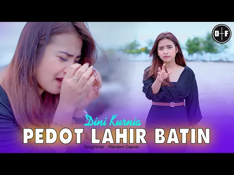 Download MP3 Dini Kurnia - Pedot Lahir Batin (Official Music Video)