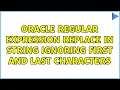 Oracle regular expression replace in string ignoring first and last characters
