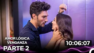 Amor Lógica Venganza Todos Los Capitulos Parte 2 (Doblado en Español)
