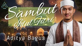 Aditya Bagus - Sambut Idul Fitri