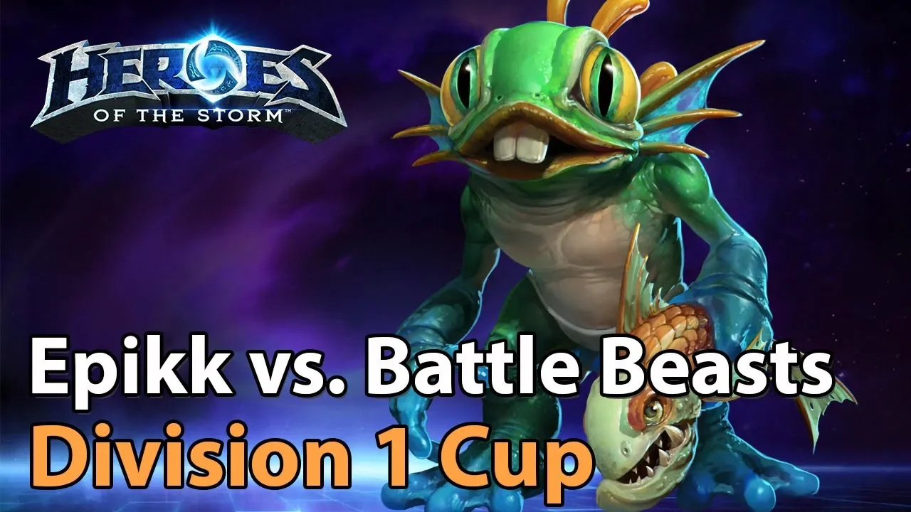 ► Heroes of the Storm: Epikk vs. Battle Beast Boys - Division 1 Cup - Heroes Lounge