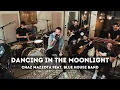 Lagu Dancing in the Moonlight (Cover) - Chaz Mazzota feat Blue House Band