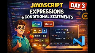 JavaScript Expressions Operators Conditional Statements if-else